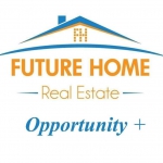 Future Home Opportunity +